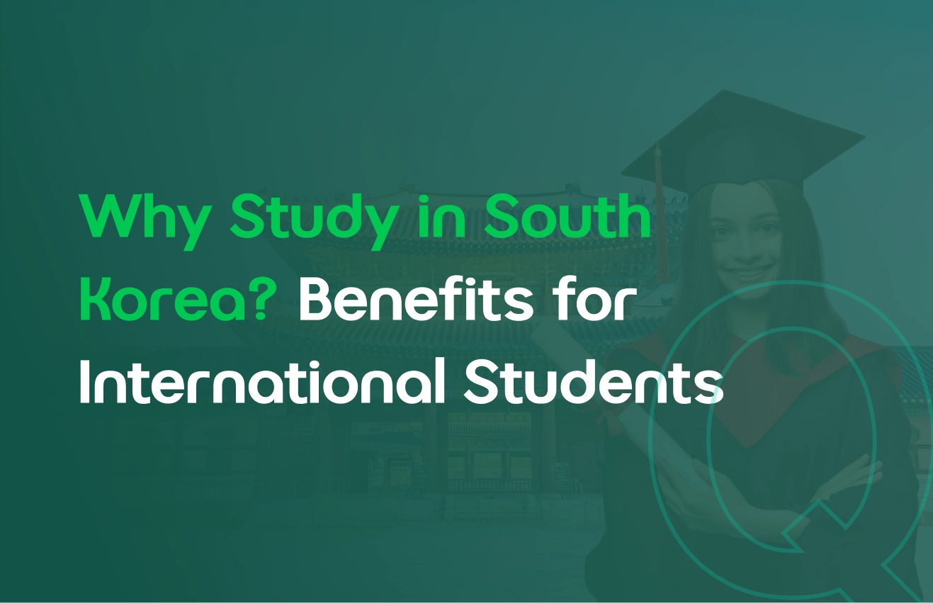 Why Study in South Korea